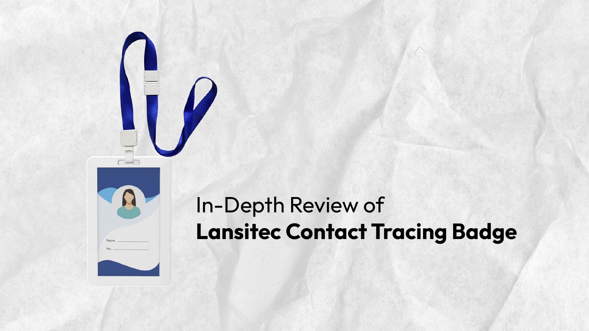 In-Depth Review of Lansitec Contact Tracing Badge